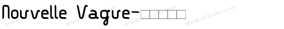 Nouvelle Vague字体转换